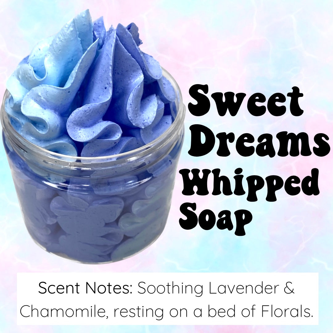 Sweet Dreams Scented Whipped Soap