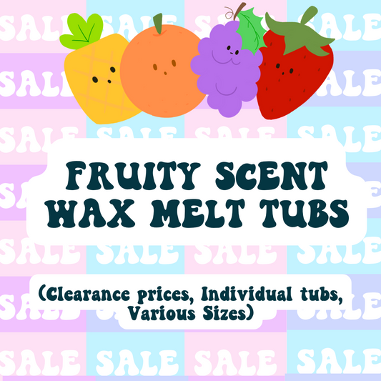 Clearance Wax Melt Tubs - Sweet and Fruity Scents